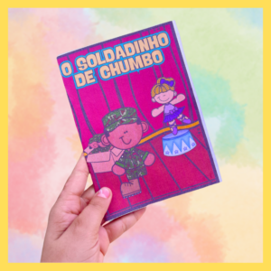 O SOLDADINHO DE CHUMBO