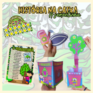 HISTÓRIA NA CAIXA: A SEMENTINHA
