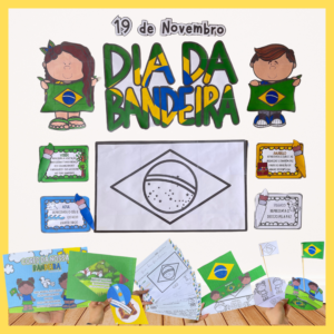 SEQUÊNCIA DIDÁTICA - DIA DA BANDEIRA