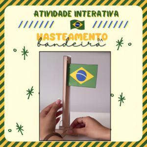 ATIVIDADE - HASTEAMENTO DA BANDEIRA