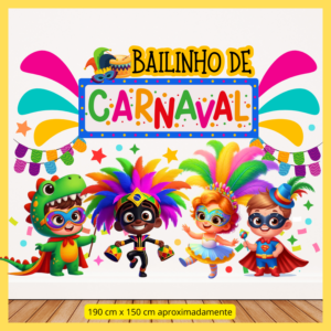 PAINEL - BAILINHO DE CARNAVAL
