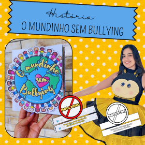 História - O mundinho sem Bullying