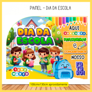 Painel - Dia da Escola