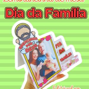 Lembrancinha de Mesa - Dia da Família