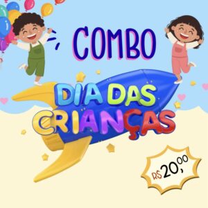 Combo - DIA DAS CRIANÇAS