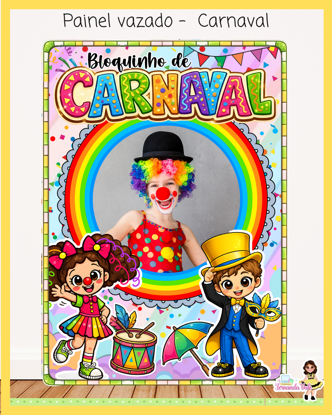Painel Vazado - Carnaval