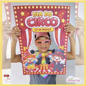 Moldura + Viseira + Óculos + Gravata - Dia do Circo