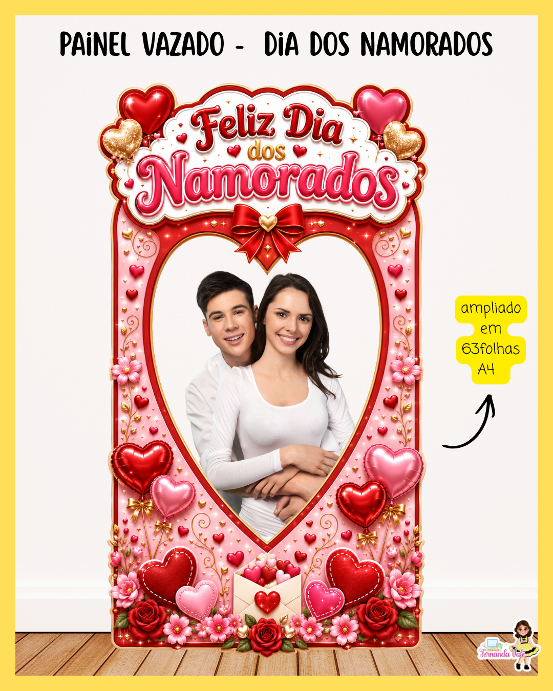 Painel Vazado - Dia dos Namorados