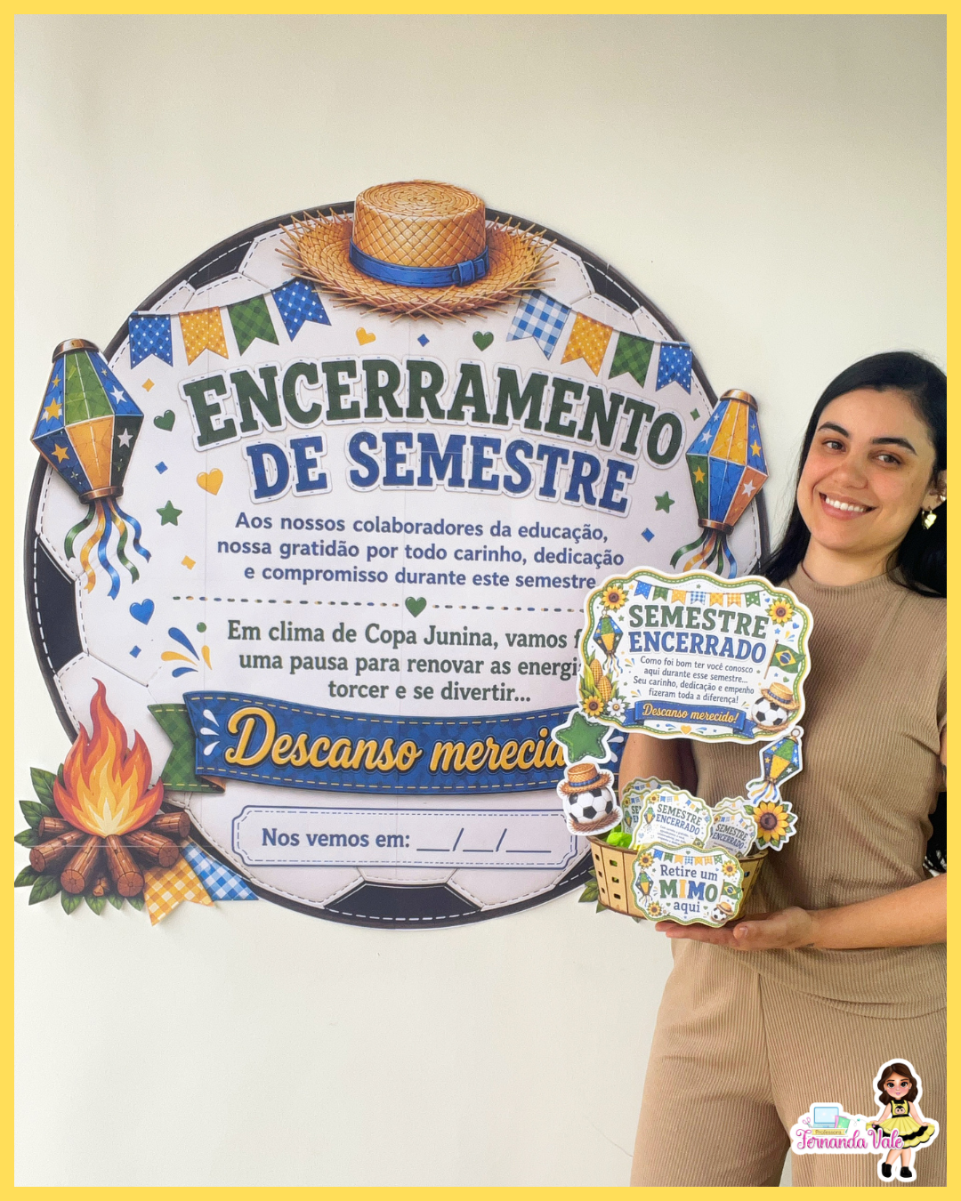 Painel + Decoração para cesta - Encerramento de SEMESTRE