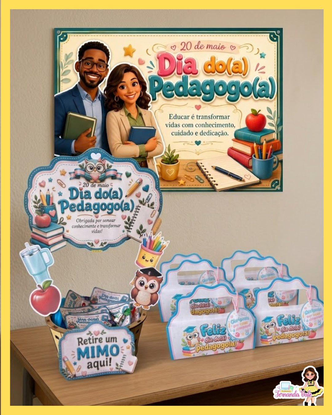 Painel + decoração para cesta - Dia do(a) Pedagogo(a)