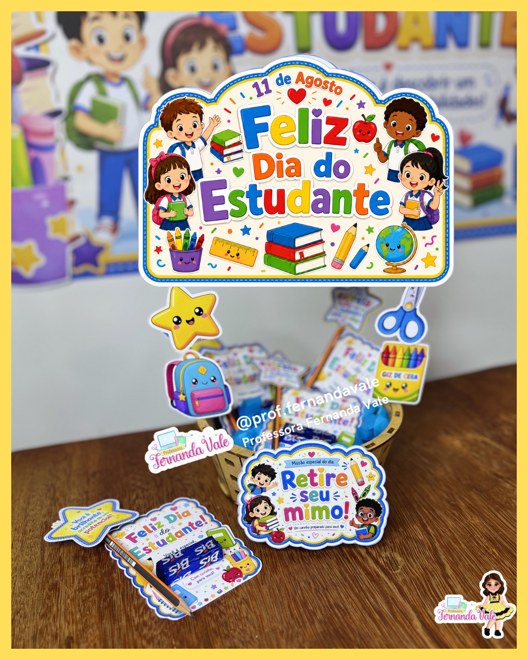 Decoração para Cesta + Tag para lembrancinha - DIA DO ESTUDANTE