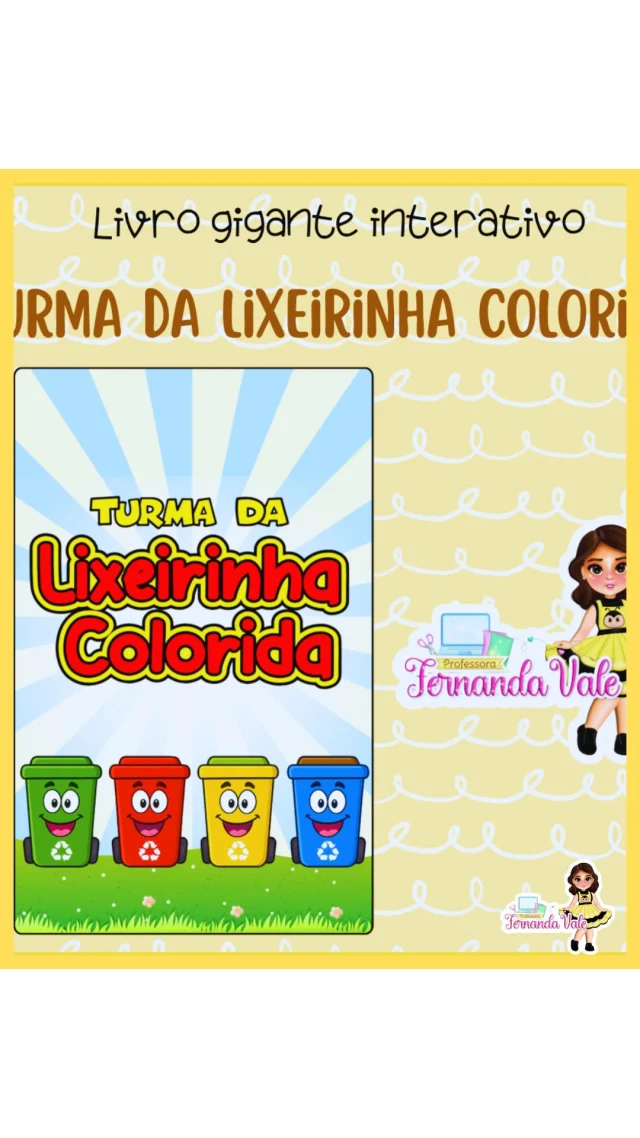 🗑️♻️TURMA DA LIXEIRINHA COLORIDA 🌻