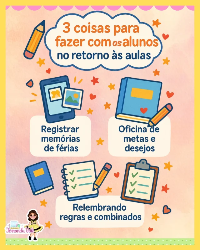 📒✨3 coisas para fazer com os alunos no retorno às aulas✨📚

1️⃣ Registrar memórias de férias
2️⃣ Oficina de metas e desejos
3️⃣ Relembrar regras e combinados

Essas atividades promovem engajamento, planejamento e alinhamento de expectativas, garantindo um retorno acolhedor e organizado para toda a turma.

Salva esse post para não esquecer e compartilha com as colegas! 👩‍🏫💕

#VoltaÀsAulas #EducaçãoInfantil #ProfessoraFernandaVale